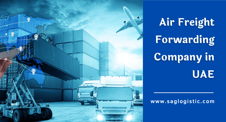 Air Freight Forwarding Company in UAE