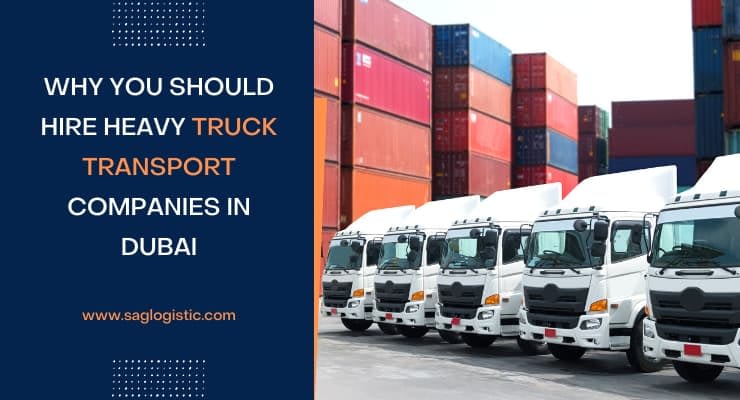 Heavy truck transport companies in Dubai